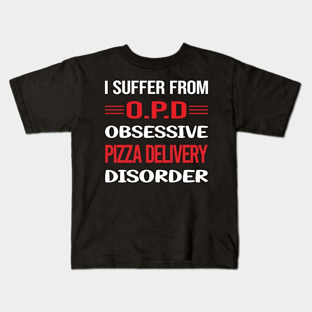 Funny Obsessive 01 Pizza Delivery Kids T-Shirt by relativeshrimp